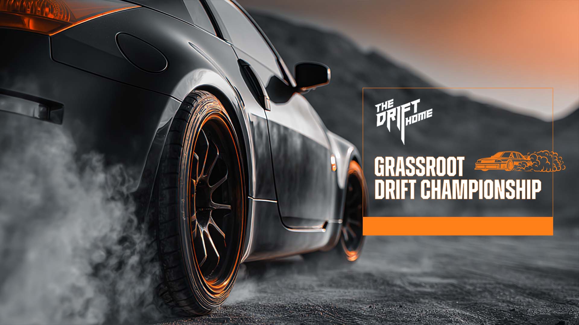 The Drift Home Grassroots Drift Championship First And Ten Productions
